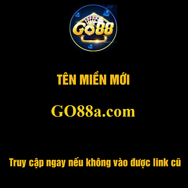 Cổng game Go88a.com lần đầu tiên được phát hành